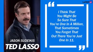 Jason Sudeikis Birthday Special: 10 Awesome Quotes of the Actor From Ted Lasso That You Should Check Out