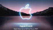 Apple Event 2021 Set for September 14, 2021; Here&rsquo;s What To Expect