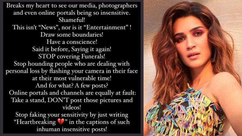 Kriti Sanon Lashes Out at Media Persons, Photographers and Online Portals for Being Insensitive While Covering Funerals, Says ‘Draw Some Boundaries!’ (View Post)