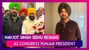 Navjot Singh Sidhu Resigns As Congress Punjab President, Amarinder Singh Calls Him 'Unstable'