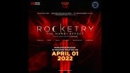 Rocketry: The Nambi Effect &ndash; R Madhavan's Film on S. Nambi Narayan To Hit the Theatres on April 1, 2022
