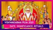 Vishwakarma Puja 2021: Date, Significance, Rituals, Shubh Muhurat Of The Day Dedicated To Lord Vishwakarma