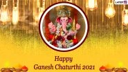 Top Ganesh Chaturthi 2021 Wishes & Messages: WhatsApp Stickers, GIF Greetings, Facebook Status, HD Images and Wallpapers for Ganeshotsav