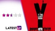 Y - The Last Man Review: Ben Schnetzer Stars in This Disappointing Adaptation of the Acclaimed DC Comics (LatestLY Exclusive)