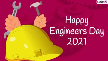 Happy Engineers Day 2021 Greetings & WhatsApp Status Video: Celebrate Engineer's Day in India Sharing Wishes, HD Images and Quotes