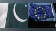 World News | EU Calls for Reconsidering Trade Ties with Pakistan Amid Deteriorating Human Rights Condition