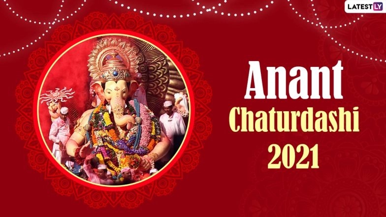 Anant Chaturdashi 2021 Date and Significance: Know Ganesh Visarjan Muhurat Time, Puja Vidhi, Significance and Celebrations of the Last Day of Ganeshotsav