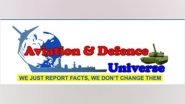 Business News | Aviation Defence Universe (ADU Media) Helms Pristine and Savant Defence News Unabated
