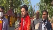India News | Huge Potential for Religious Tourism in India: Anurag Thakur on World Tourism Day