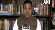 India News | Sambit Patra Counter-attacks Rahul Gandhi, Says UPA Followed Core Agenda of 'Corruption, Nepotism, Policy Paralysis'