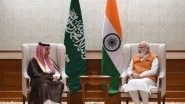 World News | PM Modi Meets Saudi Arabia Foreign Minister, Exchanges Views on Regional Situation