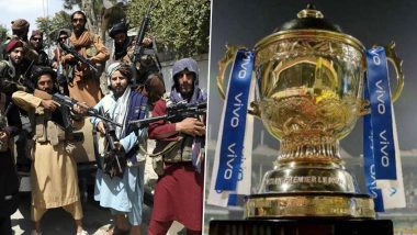 IPL 2021: Taliban Reportedly Bans Second Phase of Tournament in Afghanistan Due to Portrayal of ‘Anti-Islamic Content’