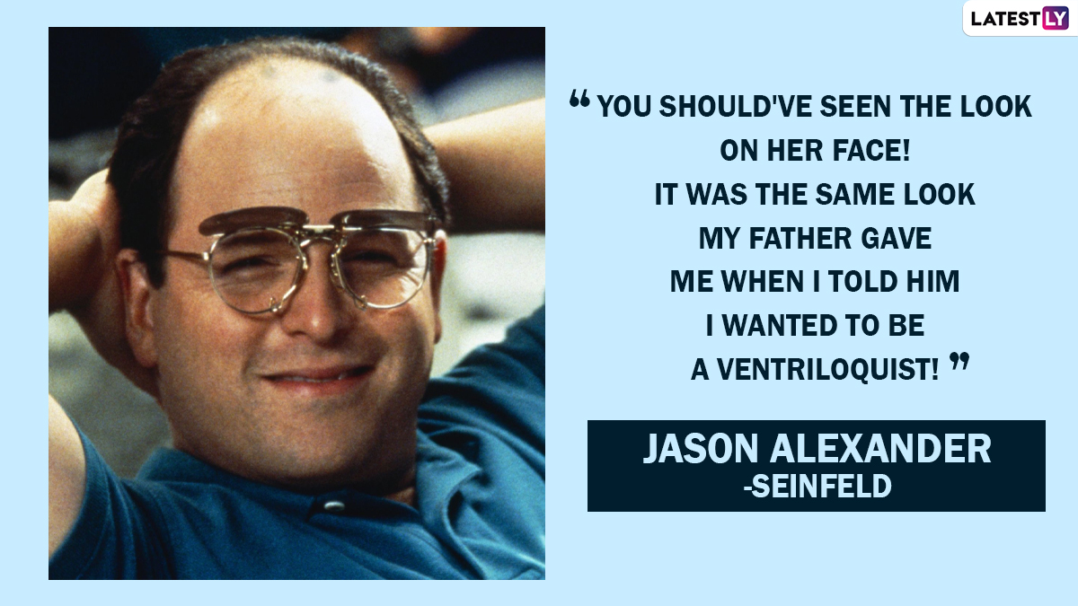 Happy Birthday, Jason Alexander! George Costanza's Funniest Seinfeld Quotes  - Parade