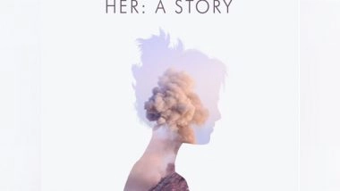 Business News | Lavanya Ayren's Debut Album 'HER: A Story' a Perfect Combination of Motivation and Music Released