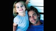 Paul Walker Birth Anniversary: Fast and Furious Star&rsquo;s Daughter Meadow Shares Adorable Childhood Pic in Memory of Her Late Father