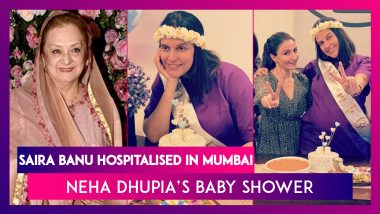 Saira Banu Hospitalised In Mumbai; Neha Dhupia’s ‘Surpsire’ Baby Shower With Angad Bedi, Mehr, Soha Ali Khan & Others