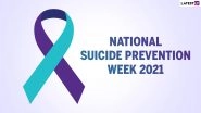 National Suicide Prevention Week 2021 Date & Significance: Know More About the History and Importance of the Day Aiming at Spreading Awareness about Suicide