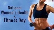 National Women&rsquo;s Health and Fitness Day 2021: Date, History and Significance of This Important Health Day in the US
