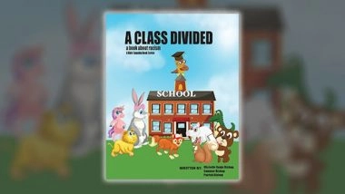 A Children&rsquo;s Book Counteracting the Critical Race Theory Movement and Educating the Young About Racism Was Recently Released