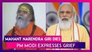 Narendra Giri, Head of Akhil Bhartiya Akhara Parishad Found Dead In Prayagraj, PM Modi Expresses Grief Over Sage&rsquo;s Demise