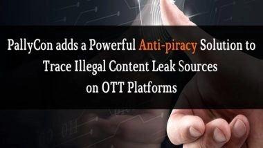 Business News | Pallycon Adds a Powerful Anti-piracy Solution to Trace Illegal Content Leak Sources on OTT Platforms
