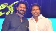 Prabhas Lauds His Friend Gopichand&rsquo;s Performance in Seetimaarr; Calls the Movie a Blockbuster (View Post)