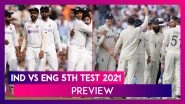 IND vs ENG 5th Test 2021 Preview & Playing XI: Hosts Eye Series Draw, Visitors to Go For The Kill