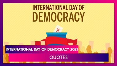 International Day of Democracy 2021: Quotes on Democracy to Observe The Day