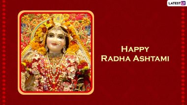Radhastami 2021 in India: When Is Radha Ashtami? Date, Significance and Puja Vidhi of Hindu Festival Celebrating Lord Krishna’s Lover-Consort Birthday