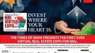 Business News | Times Property 'Virtual Real Estate Expo for NRIs' Received Astounding Level of Participation