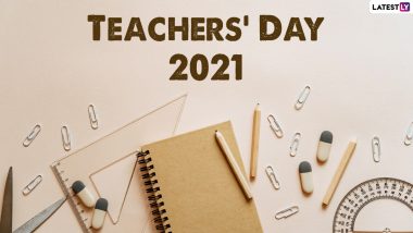 Happy Teachers’ Day 2021 Wishes & WhatsApp Status Video: Best ‘Thank You’ Greetings, Quotes And Images To Send To Your Favourite Teacher On The Special Day