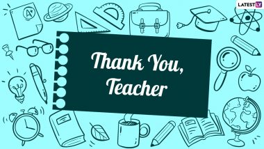 Teachers’ Day 2021 Greetings & Thank You Messages: HD Images, WhatsApp Stickers, Facebook Quotes, SMS and GIFs To Wish Your Teachers