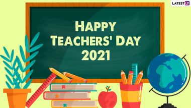 Best Teachers’ Day 2021 Greetings & HD Images for Free Download Online: Send Happy Teachers Day Wishes With GIFs, Quotes, Wallpapers and Lovely Messages