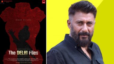 The Delhi Files: Vivek Agnihotri Shares First Look Poster of His Upcoming Film That Concludes His Trilogy of Political Dramas