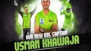 BBL 2021&ndash;22: Sydney Thunder Name Usman Khawaja As Skipper for Upcoming Season