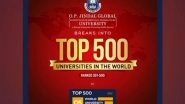 Business News | O.P. Jindal Global University Breaks into the World's Top 500 Universities in the QS Graduate Employability Rankings 2022