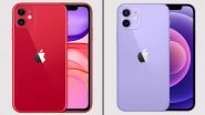 iPhone 13 Effect: Apple iPhone 12 Mini, iPhone 12, iPhone 11 Prices Slashed in India; Check New Prices Here
