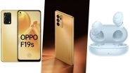 Oppo F19s, Reno6 Pro 5G Diwali Edition & Enco Buds Blue Launched in India