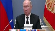World News | Afghanistan Should Not Become Threat to Neighbours: Putin at BRICS