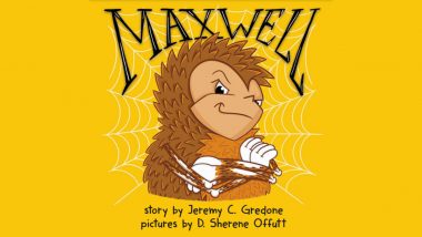 Forthcoming Children’s Book, Maxwell, Celebrates the Power of Imagination, Childlike Wonder and Storytime