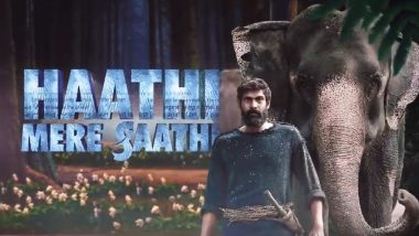 Haathi Mere Saathi: Rana Daggubati’s Film To Release on ZEE Cinema and Stream on Eros Now From September 18!