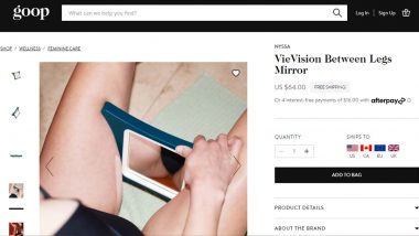 New LED Mirror To Get a Clear View of Women's Private Parts Launched By Gwyneth Paltrow's Goop and It is Now Going Viral! Everything You Need To Know