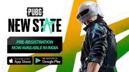 PUBG: New State Pre-Registration Now Open for Android & iOS Users in India