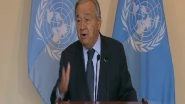 World News | Globe is on the Edge of an Abyss, Says UN Chief on Climate Change
