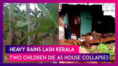 Heavy Rains Lash Kerala: Many Districts Under Orange Alert, Two Children Die As House Collapses