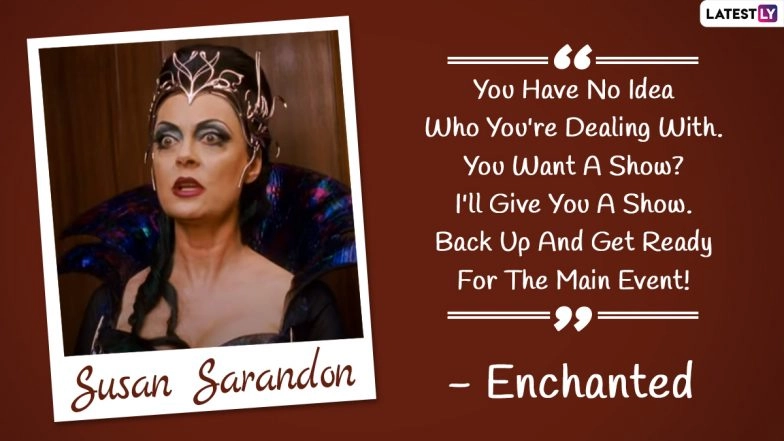 Susan Sarandon Birthday Special: From Enchanted to Little Women, 11 Great Movie Quotes of the Oscar-Winning Hollywood Actress!