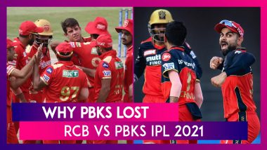 Royal Challengers Bangalore vs Punjab Kings IPL 2021: 3 Reasons Why PBKS Lost