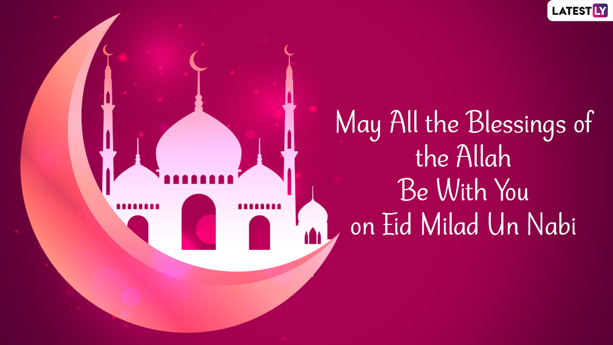 Eid Milad-Un-Nabi Mubarak 2021 Images & HD Wallpapers For Free Download ...