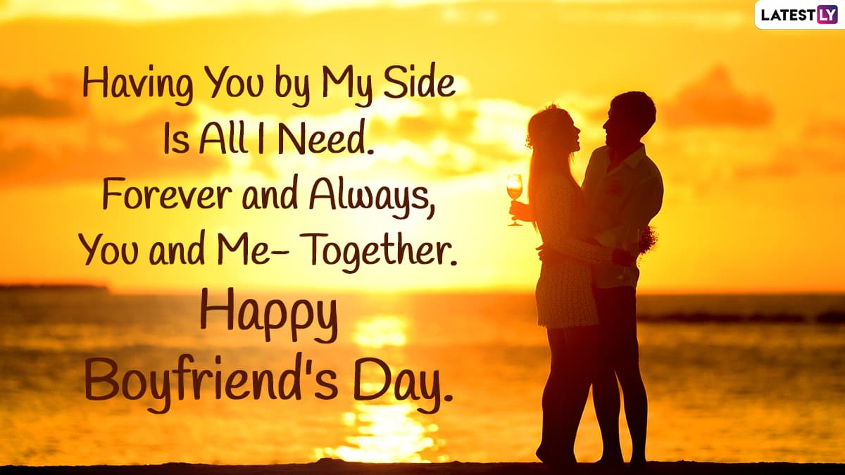 Happy Boyfriend Day 2021 Greetings: Romantic Quotes, WhatsApp Messages ...