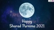 Sharad Purnima 2021 Wishes & HD Images: WhatsApp Messages, Quotes, Status, Facebook Greetings and SMS To Send on Kojagari Lakshmi Puja
